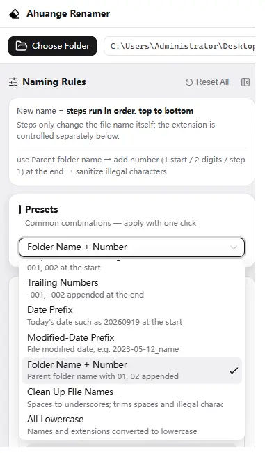 Presets - Apply ready-made rule combinations in one click, then fine-tune each step to fit your files.